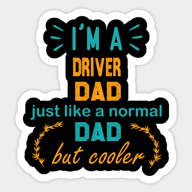 i'm a Driver dad, funny Driver dad gift, Driver father gift Sticker by foxfieldgear